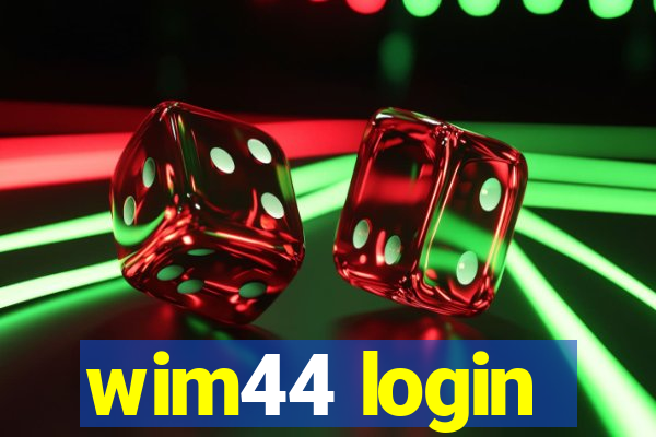 wim44 login